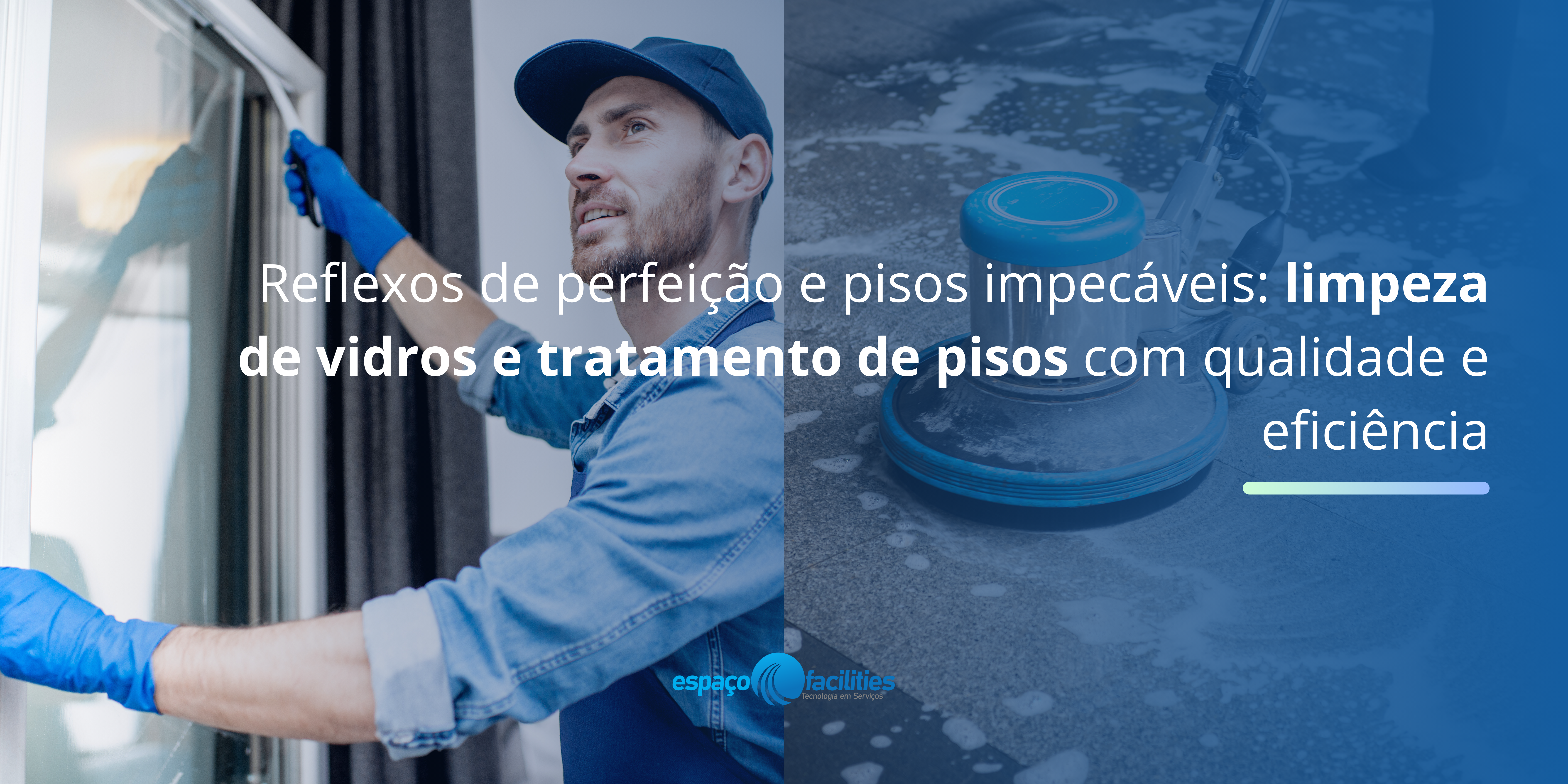 Imagem de apresentação da seção Limpeza de Vidros e Tratamento de Piso
